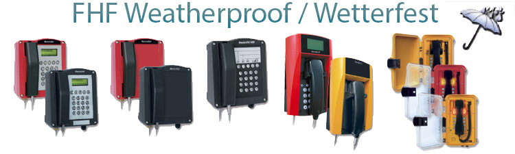 FHF Weatherproof Telephones FHF Weatherproof Telephones
